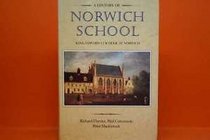A history of Norwich School: King Edward VI's Grammar School at Norwich