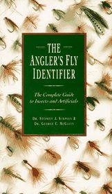 The Angler's Fly Identifier: The Complete Guide to Insects and Artificials