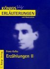 Erzhlungen II. Das Urteil / In der Strafkolonie / Ein Landarzt / Vor dem Gesetz / Auf der Galerie. (Lernmaterialien)