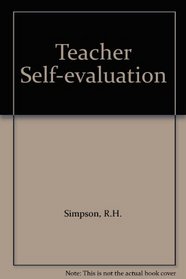 Teacher Self-Evaluation