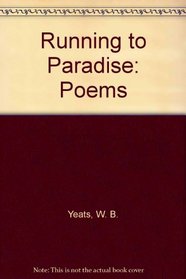 Running to Paradise: Poems