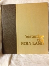 Yesterday the Holy Land