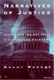 Narratives of Justice: Legislators' Beliefs about Distributive Fairness