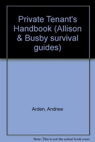 Private Tenant's Handbook (Allison & Busby survival guides)