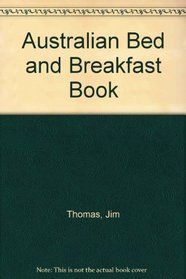 Australian Bed and Breakfast Book