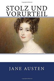 Stolz und Vorurteil (German Edition)