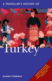 A Traveller's History of Turkey (Traveller's Histories Series)