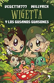 Wigetta y los gusanos guasones (Spanish Edition)