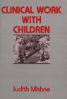 CLINICAL WORK WITH CHILDREN