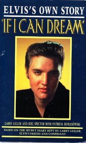 If I Can Dream: Elvis's Own Story