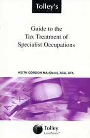 Tolley's Guide to the Tax Treatment of Specialist Occupations