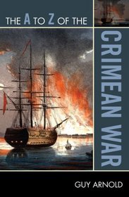 The A to Z of the Crimean War (The a to Z Guide)