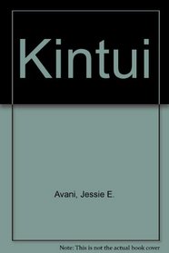 Kintui, Vision of the Incas: The Shaman's Journey to Enlightenment