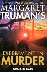 Margaret Truman's Experiment in Murder (Capital Crimes, Bk 26) (Large Print)