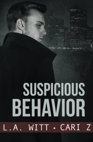 Suspicious Behavior (Bad Behavior, Bk 2)
