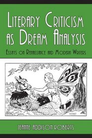 Literary Criticism as Dream Analysis