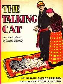 The Talking Cat - And Other Stories of French Canada