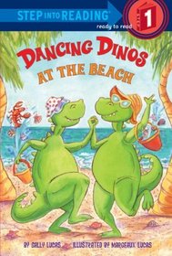 Dancing Dinos at the Beach (Step into Reading)