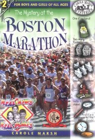 The Mystery at the Boston Marathon (aka The Mystery on the Freedom Trail) (Real Kids, Real Places, Bk 2)