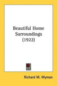 Beautiful Home Surroundings (1922)