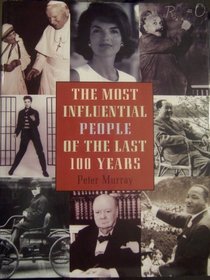 The Most Influential People of the Last 100 Years,