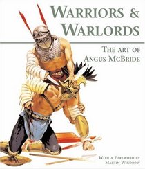 Warriors  Warlords: The Art of Angus McBride