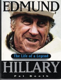 Edmund Hillary : Life of a Legend