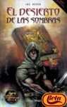 El desierto de las sombras (Timun Mas Libro Aventura) (Spanish Edition)