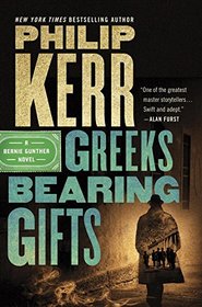 Greeks Bearing Gifts (Bernie Gunther, Bk 13) (Audio CD) (Unabridged)