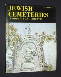 Jewish Cemeteries in Bohemia and Moravia