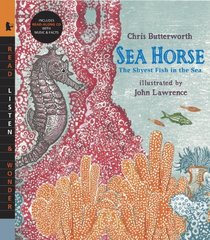 Sea Horse with Audio: The Shyest Fish in the Sea: Read, Listen, & Wonder