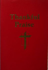 Thankful Praise: A Resource for Christian Worship
