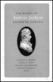 The Papers of Andrew Jackson 1814-1815 (Papers of Andrew Jackson)