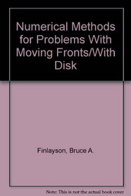 Numerical Methods for Problems With Moving Fronts