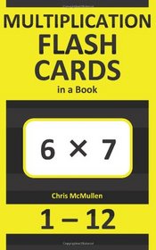 Multiplication Flash Cards in a Book: Ordered and Shuffled 1-12