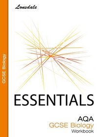 AQA GCSE Biology Essentials Workbook: AQA Science (Essentials Series)