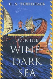 Over the Wine-Dark Sea (Hellenic Traders, Bk 1)