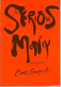 Serious Money: A City Comedy (Royal Court Writers)