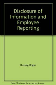 Disclosure of Information and Employee Reporting