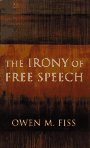 The Irony of Free Speech