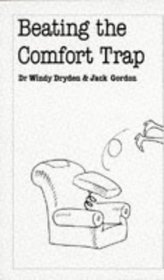 Beating the Comfort Trap (Overcoming Common Problems)