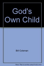 God's Own Child (Baptism Preparation)