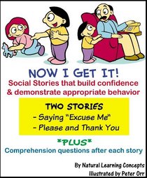 Social Story - Saying Excuse me and Please & thank you (Now I Get it! Social Stories)