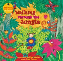 Walking through the Jungle (A Barefoot Singalong)