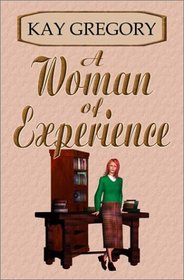 A Woman of Experience