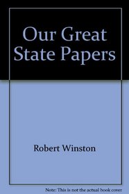 Our Great State Papers
