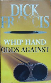 Whip Hand / Odds Against