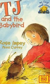 TJ and the Baby Bird (My First Read Alone: TJ)