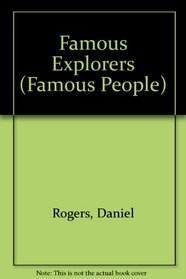 Famous Explorers (Famous People)