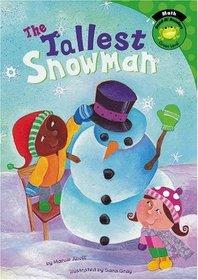 The Tallest Snowman (Read-It! Readers, Green Level: Math)